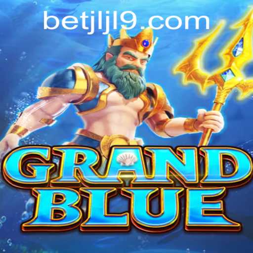 Discover the Excitement of GRANDBLUE: The Next Gaming Sensation with JLJL9.COM