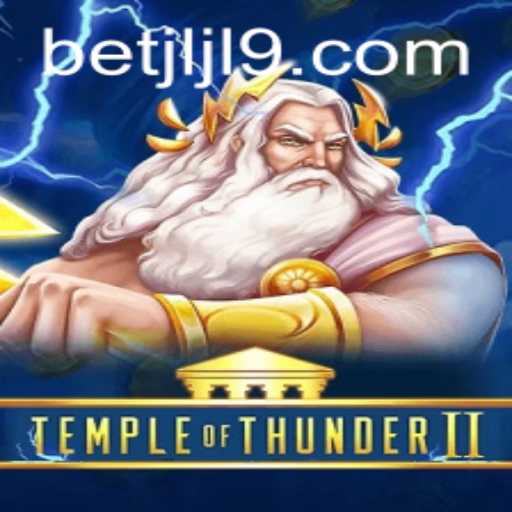 Exploring the World of TempleofThunderII and Its Exciting Gameplay